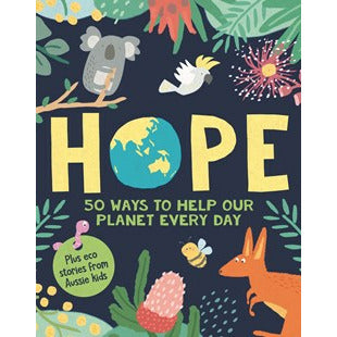 HOPE: 50 Ways to Help Our Planet Every Day